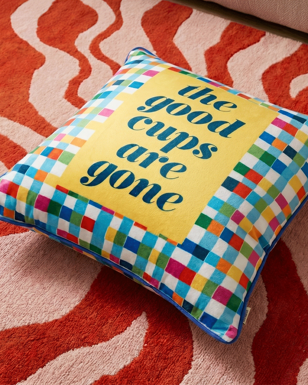 the good cups are gone pillow